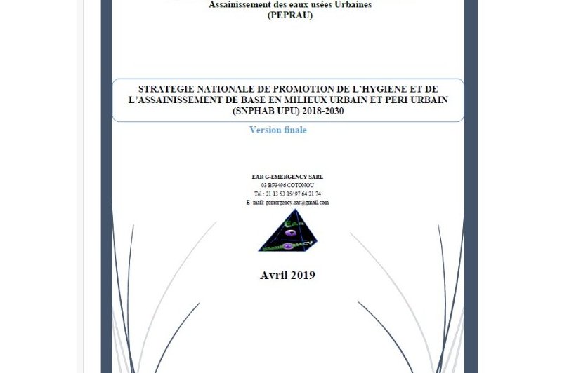 STRATEGIE NATIONALE DE PROMOTION DE L'HYGIENE ET DE L'ASSAINISSEMENT DE BASE (SNPHAB) EN MILIEUX URBAIN ET PERI-URBAIN AU BENIN (2018-2030)