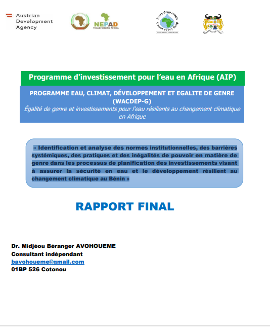 Identification et analyse des normes institutionnelles, des barrières systémiques, des pratiques et des inégalités de pouvoir en matière de genre dans les processus de planification des investissements visant à assurer la sécurité en eau et le développement résilient au changement climatique au Bénin 