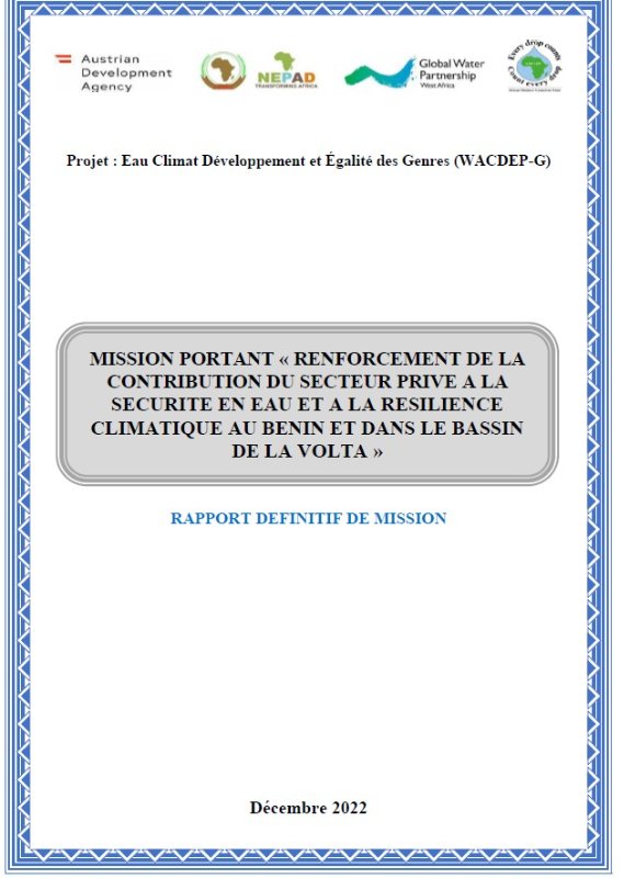  Renforcement de la contribution du secteur privé à la sécurité en eau et à la résilience climatique au bénin et dans le bassin de la volta