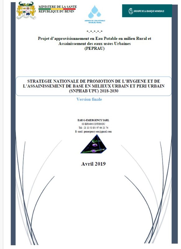 STRATEGIE NATIONALE DE PROMOTION DE L'HYGIENE ET DE L'ASSAINISSEMENT DE BASE (SNPHAB) EN MILIEUX URBAIN ET PERI-URBAIN AU BENIN (2018-2030)