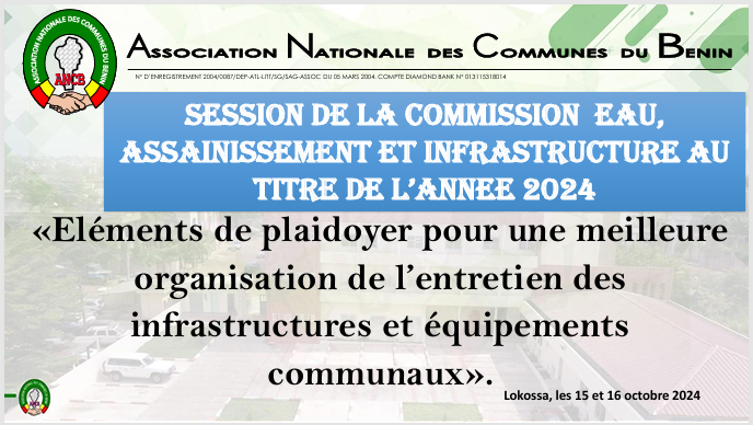 Eléments de plaidoyer pour une meilleure organisation de l'entretien des infrastructures et équipements communaux